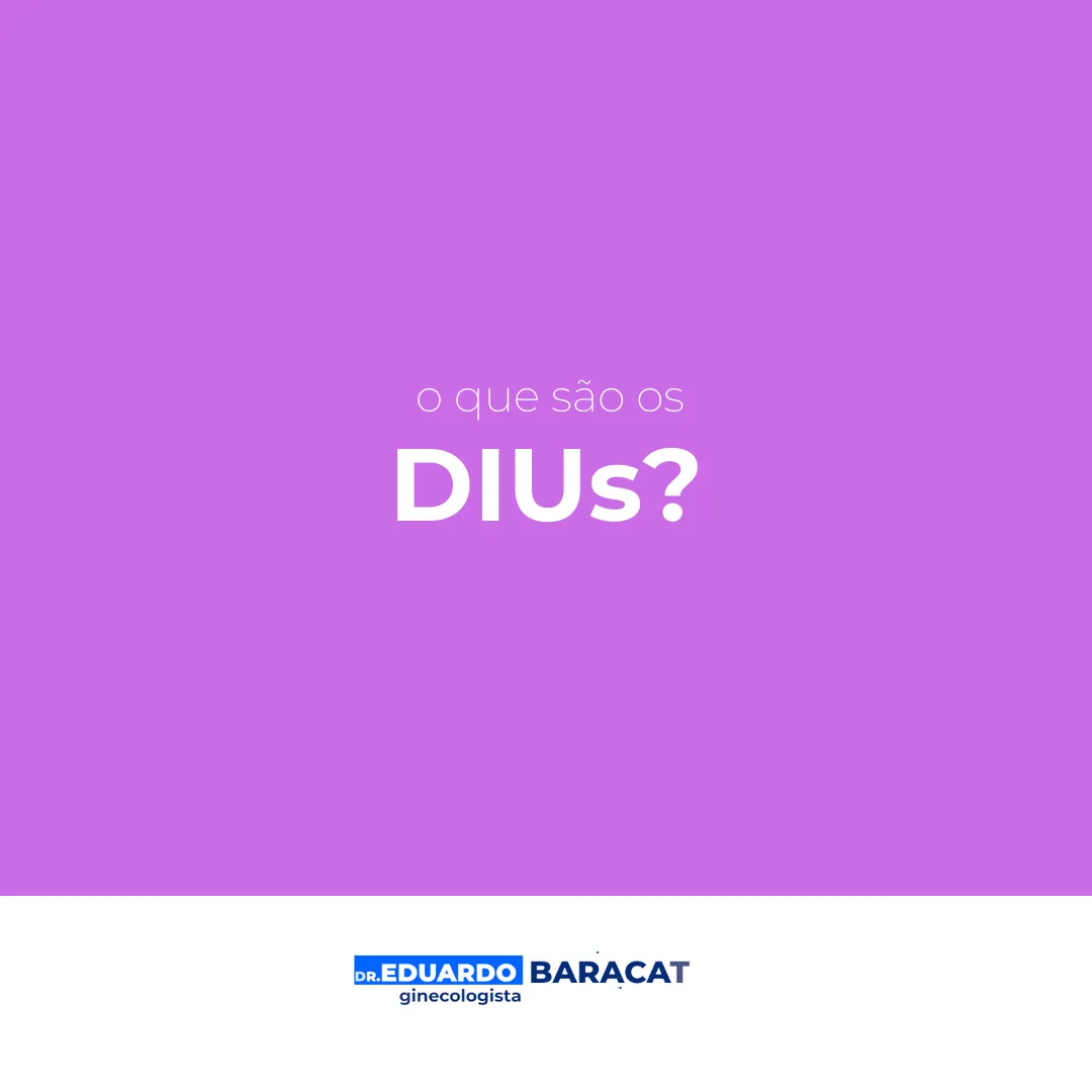 Os Tipos de DIUs