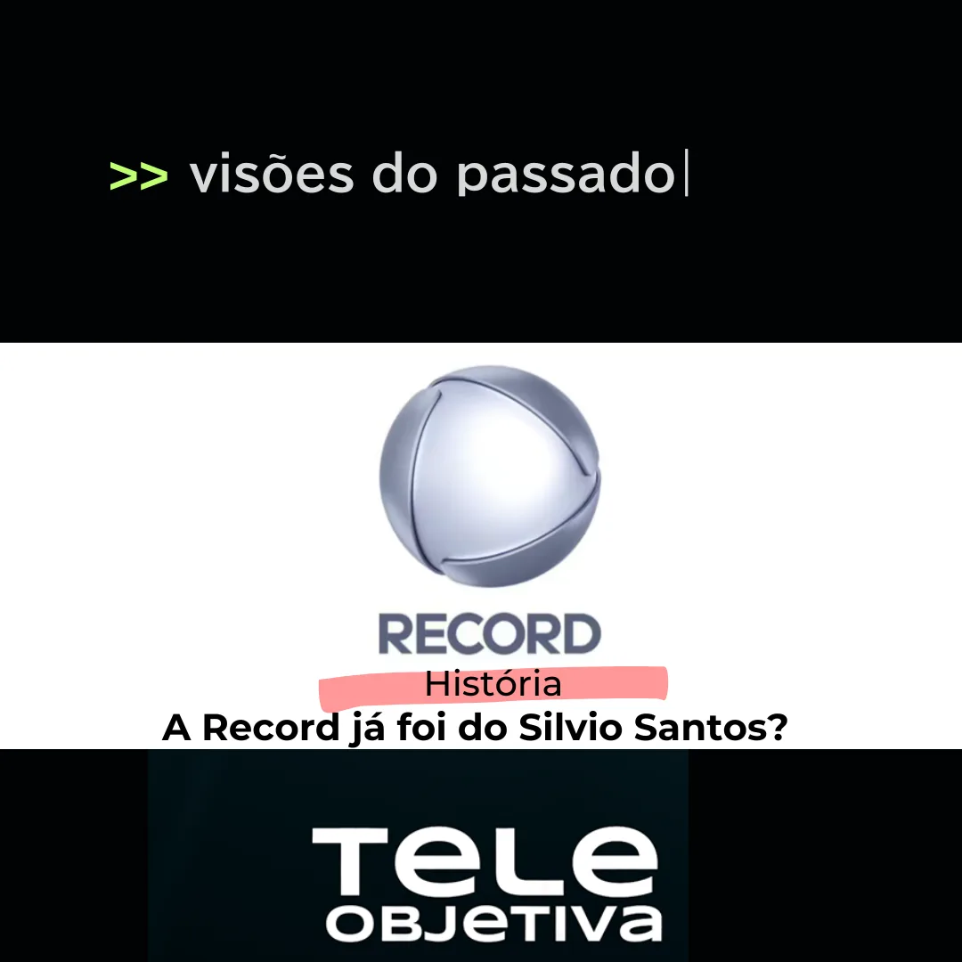 Artigo: A Record já foi do Silvio Santos?