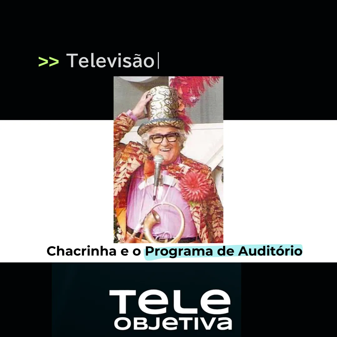 Chacrinha e o Programa de Auditório