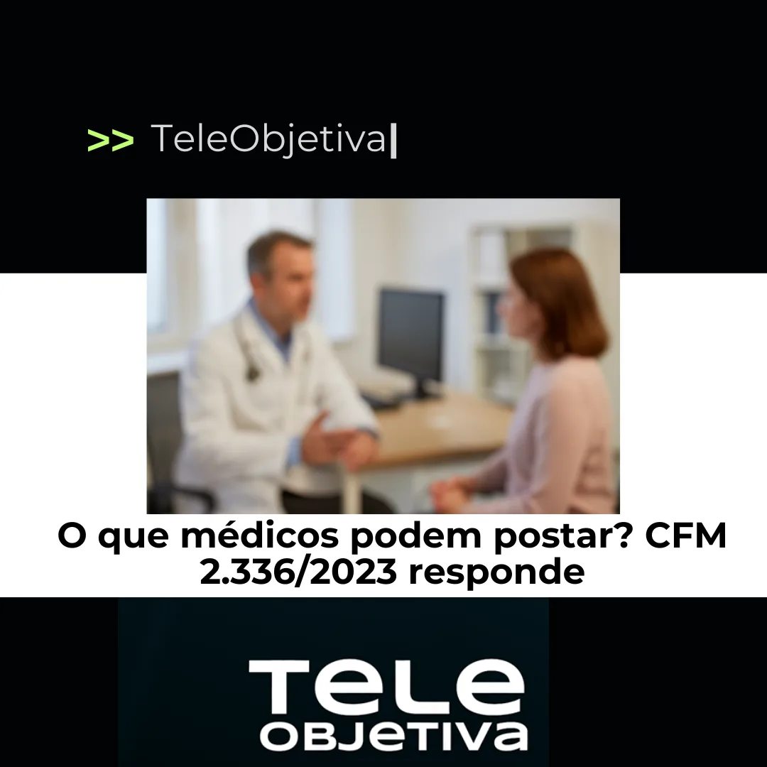 O que médicos podem postar? CFM 2.336/2023 responde