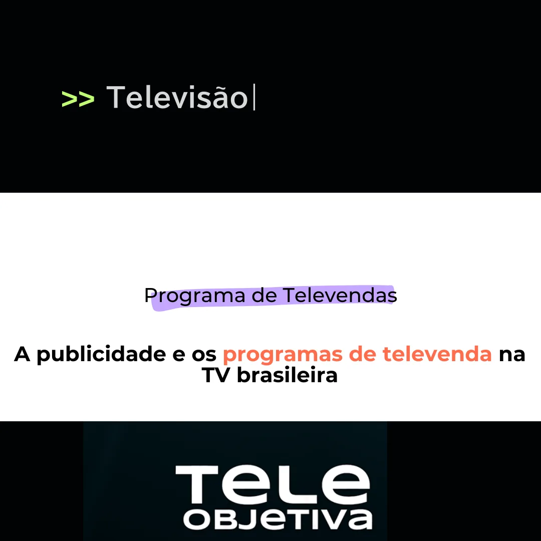 A publicidade e os programas de televenda na TV brasileira