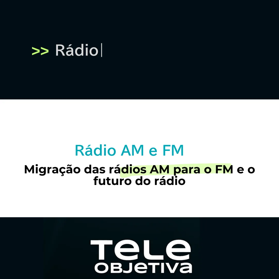 Migração das rádios AM para o FM e o futuro do rádio